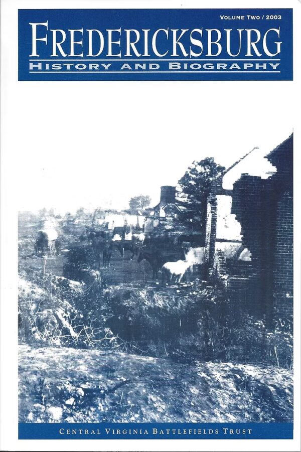 Fredericksburg History & Biography Volume 2