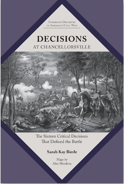 Critical Decisions & The Battle of Chancellorsville